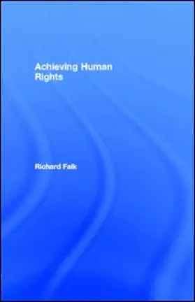 Falk | Achieving Human Rights | E-Book | www.sack.de