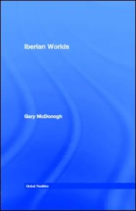 McDonogh | Iberian Worlds | E-Book | www.sack.de