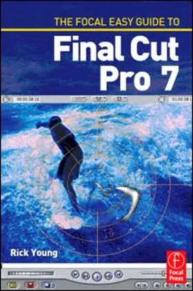 Young | The Focal Easy Guide to Final Cut Pro 7 | E-Book | www.sack.de