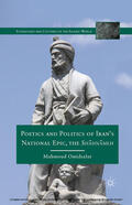 Omidsalar |  Poetics and Politics of Iran’s National Epic, the Sh?hn?meh | eBook | Sack Fachmedien