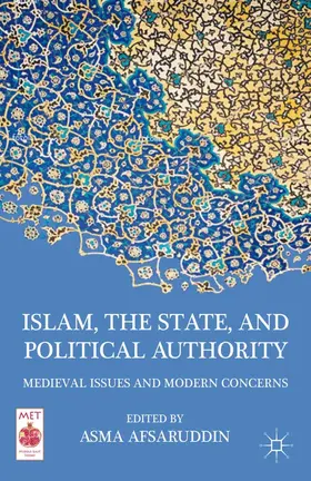 Afsaruddin | Islam, the State, and Political Authority | E-Book | www.sack.de