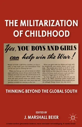 Beier |  The Militarization of Childhood | eBook | Sack Fachmedien
