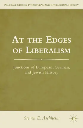 Aschheim |  At the Edges of Liberalism | Buch |  Sack Fachmedien