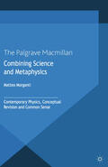 Morganti |  Combining Science and Metaphysics | eBook | Sack Fachmedien