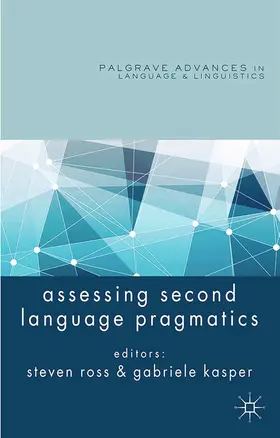 Ross / Kasper |  Assessing Second Language Pragmatics | eBook | Sack Fachmedien
