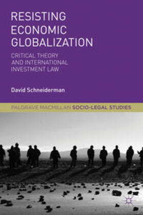 Schneiderman | Resisting Economic Globalization | Buch | 978-1-137-00405-5 | sack.de