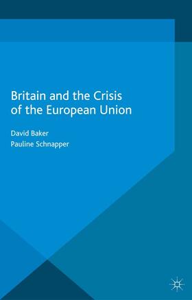 Baker / Schnapper | Britain and the Crisis of the European Union | E-Book | sack.de