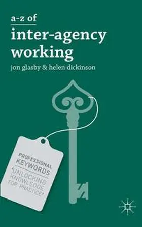 Glasby / Dickinson |  A-Z of Interagency Working | eBook | Sack Fachmedien