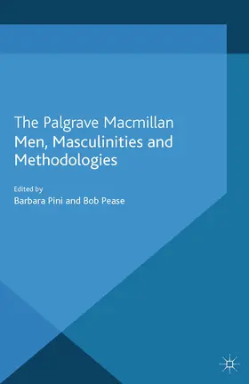 Pini / Pease |  Men, Masculinities and Methodologies | eBook | Sack Fachmedien