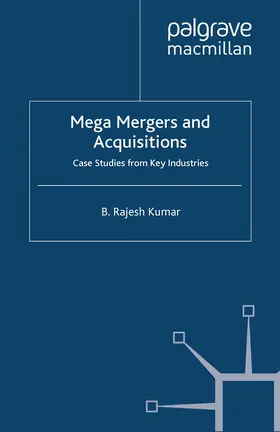 Kumar | Mega Mergers and Acquisitions | E-Book | www.sack.de