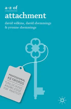 Shemmings / Wilkins |  A-Z of Attachment | Buch |  Sack Fachmedien