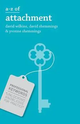 Wilkins / Shemmings |  A-Z of Attachment | eBook | Sack Fachmedien