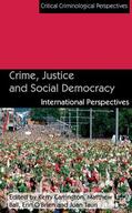 Carrington / Ball / O'Brien |  Crime, Justice and Social Democracy | Buch |  Sack Fachmedien