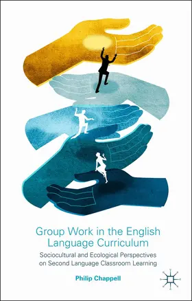 Chappell |  Group Work in the English Language Curriculum | Buch |  Sack Fachmedien