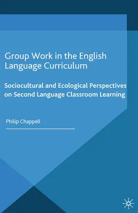 Chappell |  Group Work in the English Language Curriculum | eBook | Sack Fachmedien