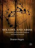 Hayes |  Sex, Love and Abuse | Buch |  Sack Fachmedien