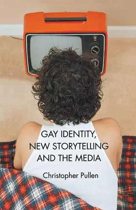 Demory | Gay Identity, New Storytelling and The Media | Buch | 978-1-137-00924-1 | www.sack.de