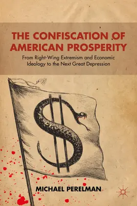 Perelman |  The Confiscation of American Prosperity | Buch |  Sack Fachmedien