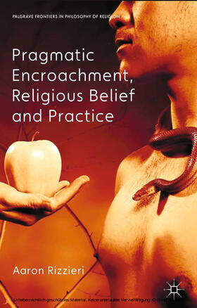 Rizzieri |  Pragmatic Encroachment, Religious Belief and Practice | eBook | Sack Fachmedien