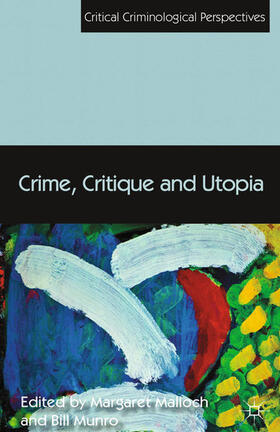 Malloch / Munro | Crime, Critique and Utopia | E-Book | sack.de