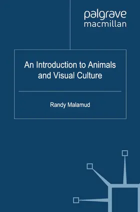 Malamud |  An Introduction to Animals and Visual Culture | eBook | Sack Fachmedien