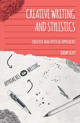 Scott | Creative Writing and Stylistics | Buch | 978-1-137-01066-7 | sack.de