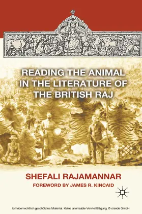 Rajamannar |  Reading the Animal in the Literature of the British Raj | eBook | Sack Fachmedien