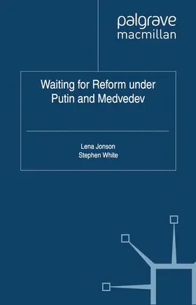 Jonson / White |  Waiting For Reform Under Putin and Medvedev | eBook | Sack Fachmedien
