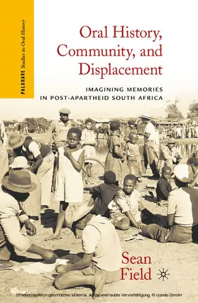 Field |  Oral History, Community, and Displacement | eBook | Sack Fachmedien