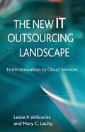 Willcocks / Lacity |  The New IT Outsourcing Landscape | eBook | Sack Fachmedien