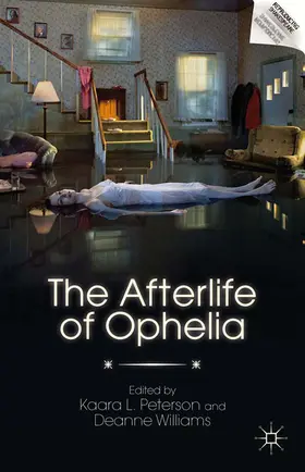 Peterson / Williams |  The Afterlife of Ophelia | eBook | Sack Fachmedien