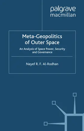 Al-Rodhan |  Meta-Geopolitics of Outer Space | eBook | Sack Fachmedien