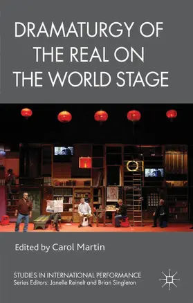 Martin |  Dramaturgy of the Real on the World Stage | Buch |  Sack Fachmedien