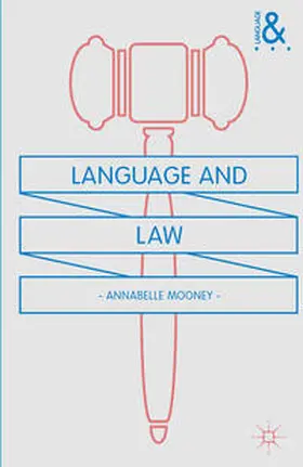 Mooney |  Language and Law | Buch |  Sack Fachmedien