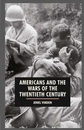 Virden / Howell / Badger |  Americans and the Wars of the Twentieth Century | eBook | Sack Fachmedien