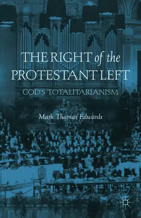Edwards |  The Right of the Protestant Left | eBook | Sack Fachmedien
