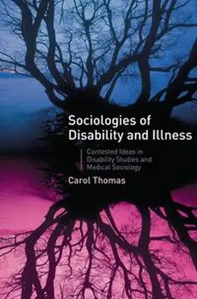 Thomas |  Sociologies of Disability and Illness | eBook | Sack Fachmedien