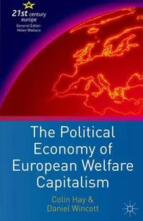 Hay / Wincott |  The Political Economy of European Welfare Capitalism | eBook | Sack Fachmedien
