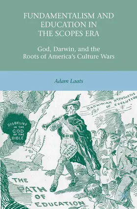 Laats |  Fundamentalism and Education in the Scopes Era | Buch |  Sack Fachmedien