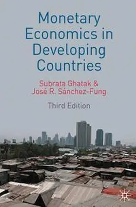 Ghatak / Sánchez-Fung |  Monetary Economics in Developing Countries | eBook | Sack Fachmedien