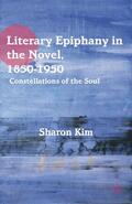 Kim |  Literary Epiphany in the Novel, 1850-1950 | Buch |  Sack Fachmedien