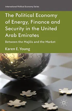 Young |  The Political Economy of Energy, Finance and Security in the United Arab Emirates | eBook | Sack Fachmedien