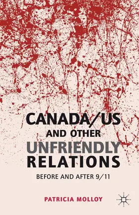 Molloy | Canada/US and Other Unfriendly Relations | Buch | 978-1-137-02340-7 | www.sack.de