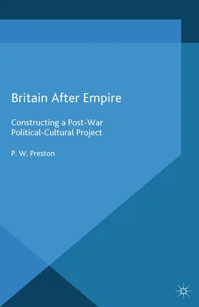 Preston |  Britain After Empire | eBook | Sack Fachmedien