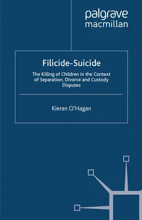 O'Hagan |  Filicide-Suicide | eBook | Sack Fachmedien