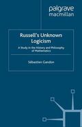 Gandon / Loparo / Beaney |  Russell's Unknown Logicism | eBook | Sack Fachmedien