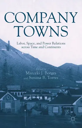 Borges / Torres |  Company Towns | Buch |  Sack Fachmedien