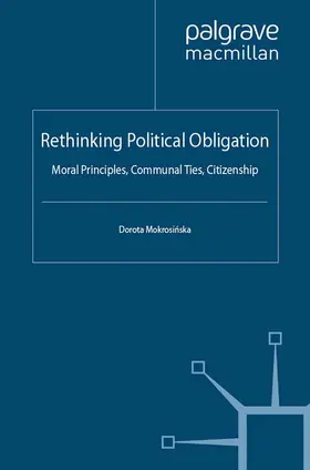 Mokrosinska / Mokrosi?ska | Rethinking Political Obligation | E-Book | www.sack.de