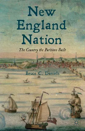 Daniels | New England Nation | Buch | 978-1-137-02562-3 | www.sack.de