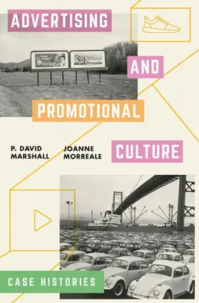 Marshall / Morreale |  Advertising and Promotional Culture | Buch |  Sack Fachmedien